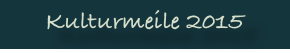 Kulturmeile 2015